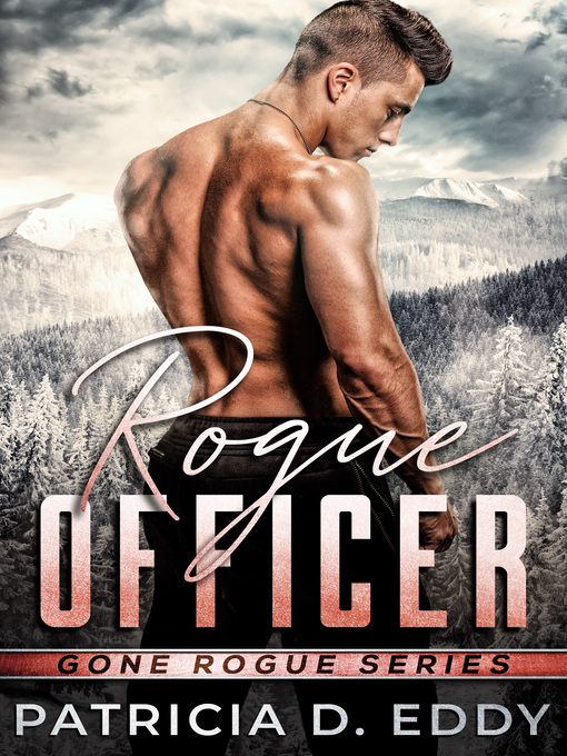Title details for Rogue Officer by Patricia D. Eddy - Available